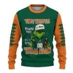 Miami Hurricanes Sweater Customized Grinch Fierce Orange Best Selling