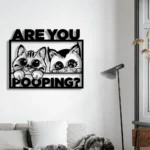 Animals Pets Metal Sign Custom Are You Pooping Funny Cat 1