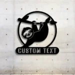Animals Pets Metal Sign Custom Funny Sloth 1
