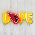 Arizona Cardinals Neon Sign Dripping Dope 1