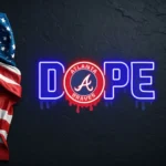 Atlanta Braves Neon Sign Dripping Dope 1