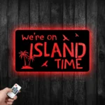 Beach Coastal Metal Sign We8217re On Island Time 1