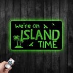 Beach Coastal Metal Sign We8217re On Island Time 1