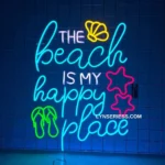 Beach Coastal Neon Sign The Beach Is My Happy Place 1