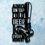 Beer Bar Metal Sign Always On Tap Cold Beer Enjoy Every Moment 1
