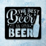 Beer Bar Metal Sign The Best Bar Is An Open 1