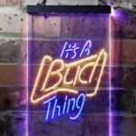 Beer Bar Neon Sign It8217s Bud Thing Man Cave Bar 1