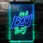 Beer Bar Neon Sign It8217s Bud Thing Man Cave Bar 1