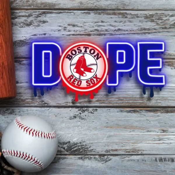 Boston Red Sox Neon Sign Dripping Dope 1