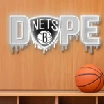 Brooklyn Nets Neon Sign Dripping Dope 1