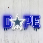 Dallas Cowboys Neon Sign Dripping Dope 1