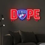 Fc Dallas Neon Sign Dripping Dope 1