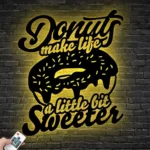 Food Coffee Metal Sign Donut Make Life A Little Bit Sweeter 1