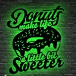 Food Coffee Metal Sign Donut Make Life A Little Bit Sweeter 1