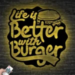 Food Coffee Metal Sign Life Is Better With Burger 1