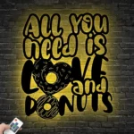 Food Coffee Metal Sign You Need Love And Donut 1