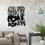 Food Coffee Metal Sign You Need Love And Donut 1