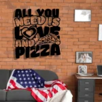 Food Coffee Metal Sign You Need Love And Pizza 1