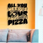 Food Coffee Metal Sign You Need Love And Pizza 1