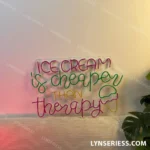 Food Coffee Neon Sign Ice Cream Is Cheaper Than Therapy 1