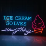 Food Coffee Neon Sign Ice Cream Solves Everything 1