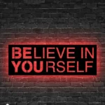 Home Decor Metal Sign Believe In Yourself 1