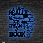 Home Decor Metal Sign I Just Really Love Ice Cream 038 Books 1