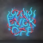 Home Decor Neon Sign Rebelious F Ck Off In Collapse Artwork 1