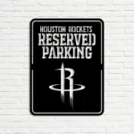 Houston Rockets Metal Sign Reserved Parking 1