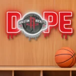 Houston Rockets Neon Sign Dripping Dope 1