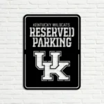Kentucky Wildcats Metal Sign Reserved Parking 1