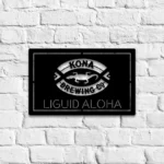 Kona Brewing Metal Sign Liquid Aloha 1