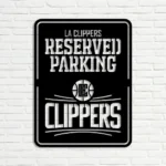 Los Angeles Clippers Metal Sign Reserved Parking Logo 1