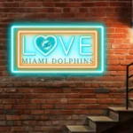 Miami Dolphins Neon Sign Love Sign 1