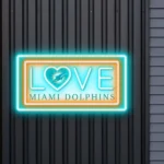 Miami Dolphins Neon Sign Love Sign 1