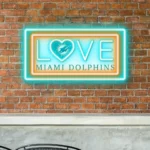 Miami Dolphins Neon Sign Love Sign 1