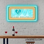 Miami Dolphins Neon Sign Love Sign 1