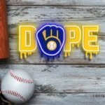 Milwaukee Brewers Neon Sign Dripping Dope 1
