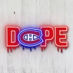 Montreal Canadiens Neon Sign Dripping Dope 1