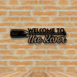 Nature Outdoors Metal Sign Welcome To The River 1