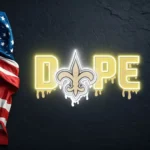 New Orleans Saints Neon Sign Dripping Dope 1