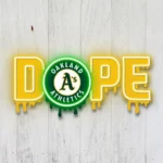 Oakland Athletics Neon Sign Dripping Dope 1