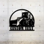 Occupations Trades Metal Sign Custom Wheel Loader 1