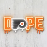 Philadelphia Flyers Neon Sign Dripping Dope 1