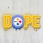 Pittsburgh Steelers Neon Sign Dripping Dope 1