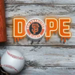 San Francisco Giants Neon Sign Dripping Dope 1