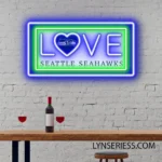 Seattle Seahawks Neon Sign Love Sign 1
