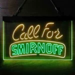 Smirnoff Neon Sign Call For 1