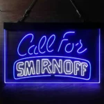 Smirnoff Neon Sign Call For 1