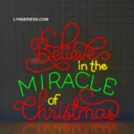 Spiritual Religious Neon Sign Believe In The Miracle Of Christmas 1
